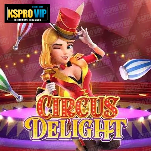 Circus Delight