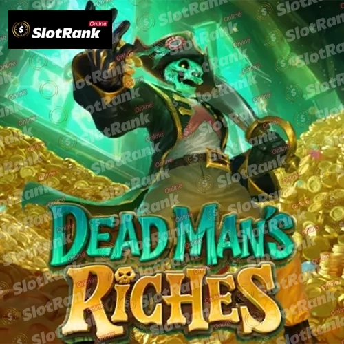 Dead Man's Riches