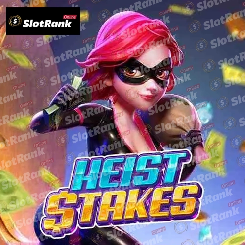 Heist Stakes