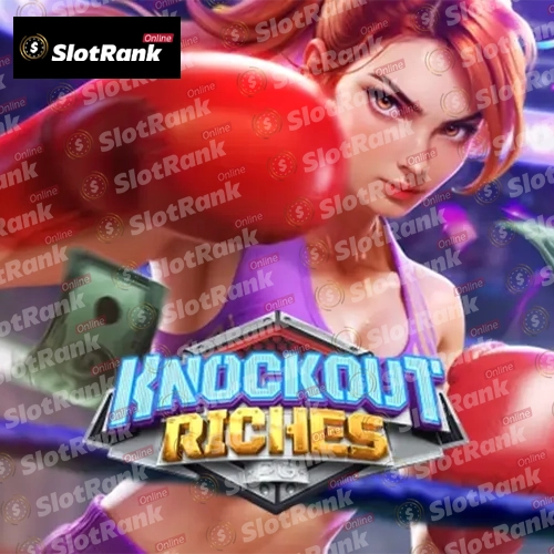Knockout Riches