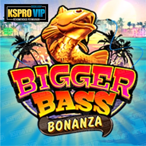 Bigger Bass Bonanza