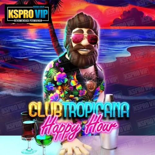 Club Tropicana - Happy Hour
