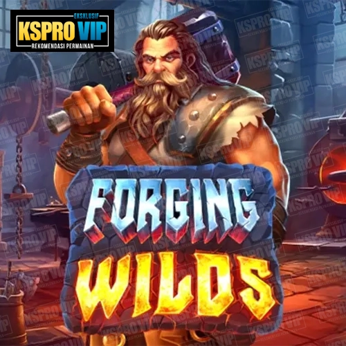 Forging Wilds