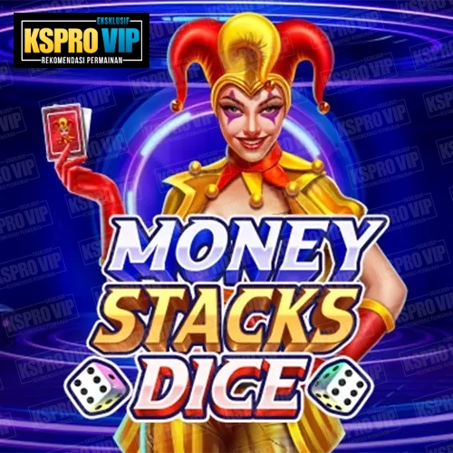 Money Stacks Dice