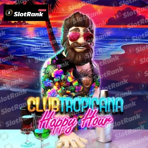 Club Tropicana - Happy Hour