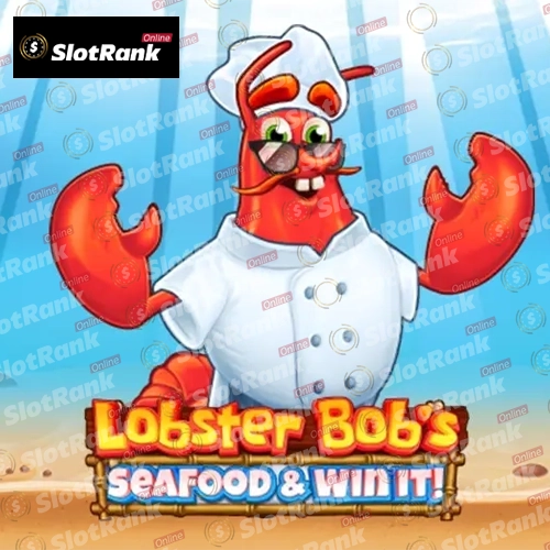 Lobster Bob’s Sea Food and Win It